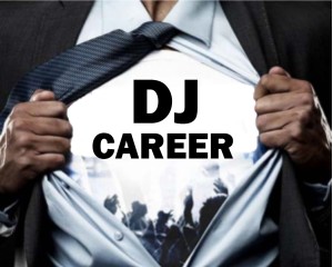 DJ Career