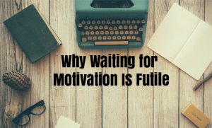 Motivation 2