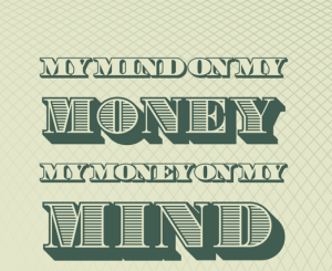 Money on my mind